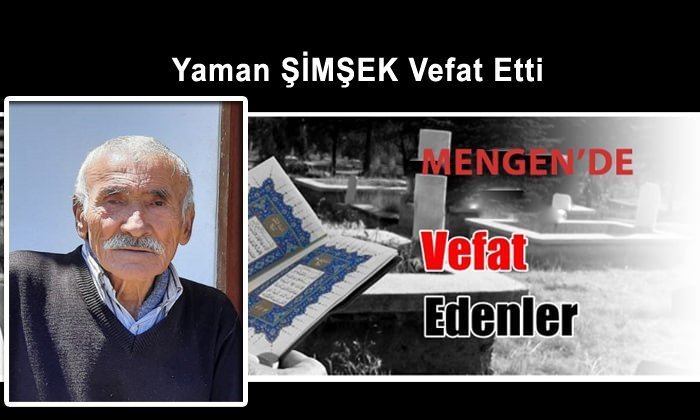Yaman ŞİMŞEK Vefat Etti
