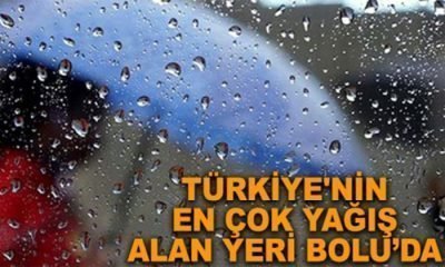 Türkiye’nin En Çok Yağış Alan Yeri Bolu’da