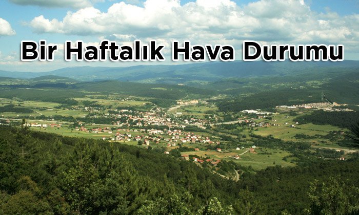 Mengen Haftalık Hava Durumu – Güneş İçimizi Isıtacak –