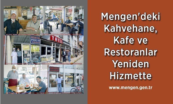 Mengen’deki Kahvehane ve Restoranlar Yeniden Hizmette