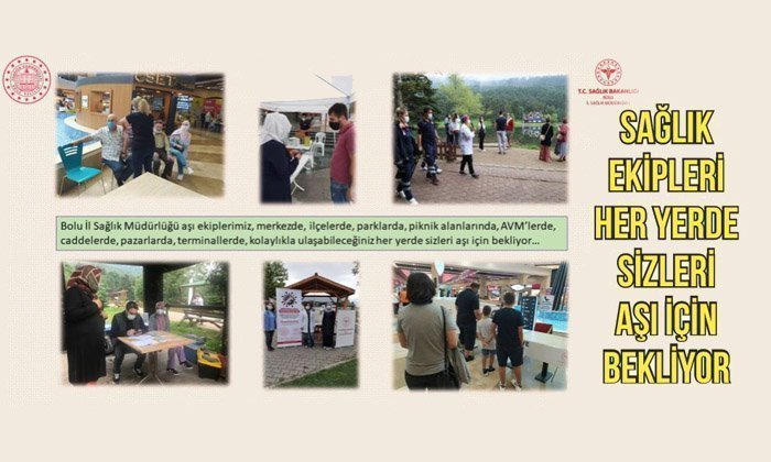 Sağlık Ekipleri Her Yerde Sizleri Aşıya Bekliyor