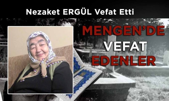 Nezaket ERGÜL Vefat Etti