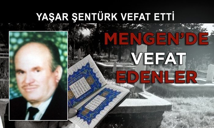Yaşar ŞENTÜRK Vefat Etti