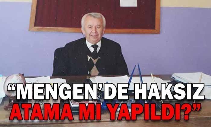 “MENGEN’DE HAKSIZ ATAMA MI YAPILDI?”