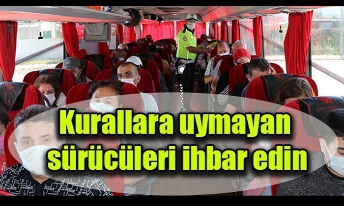 Kurallara Uymayan Sürücüleri İhbar Edin