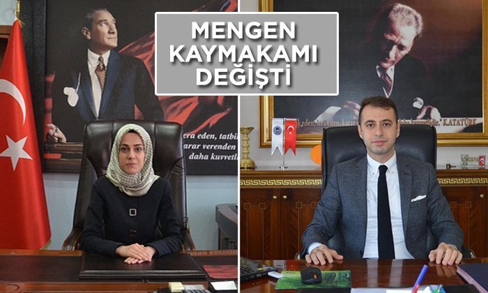 Mengen’in Yeni Kaymakamı Belli Oldu