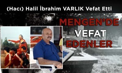Acı Kaybımız (Hacı) Halil İbrahim VARLIK Vefat Etti