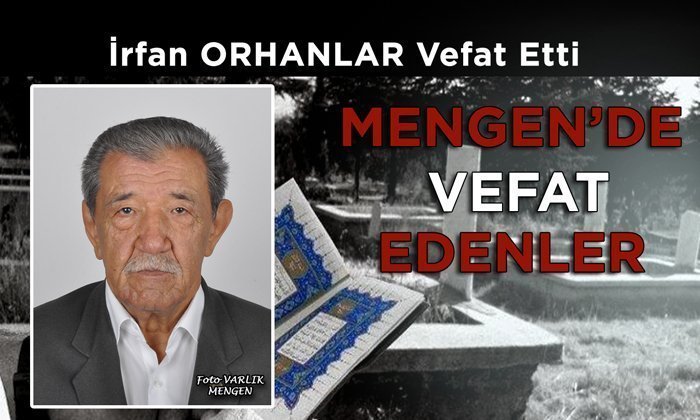 İrfan ORHANLAR Vefat Etti