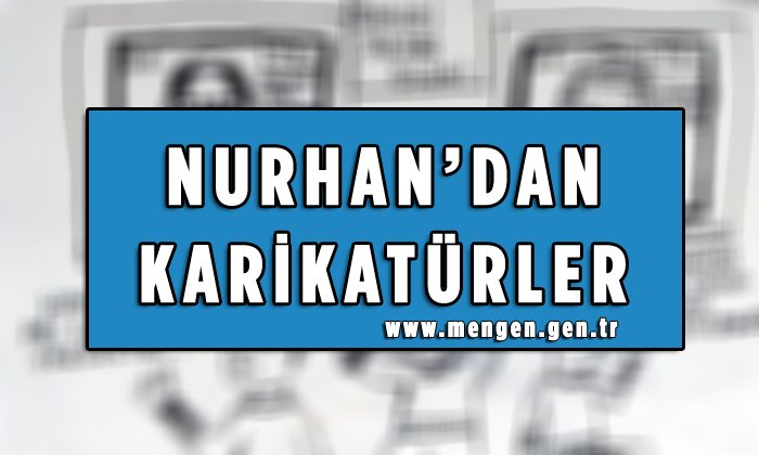 Nurhan’dan Karikatürler