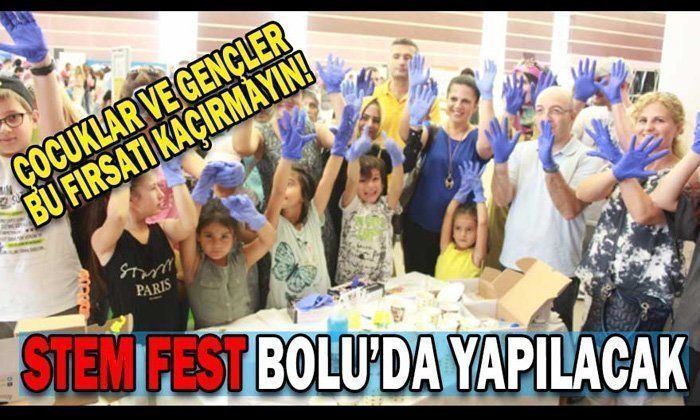 STEM Fest Bolu’da Yapılacak
