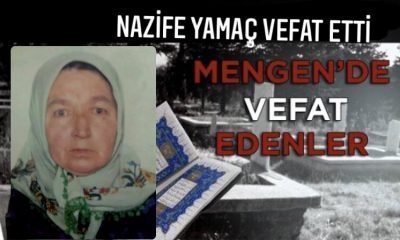 Nazife YAMAÇ Vefat Etti