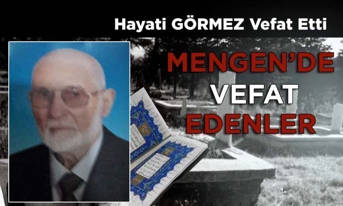 Hayati GÖRMEZ (Hacı) Vefat Etti