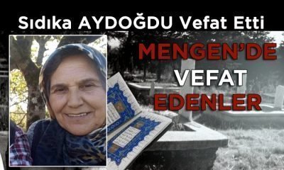 Sıdıka AYDOĞDU Vefat Etti