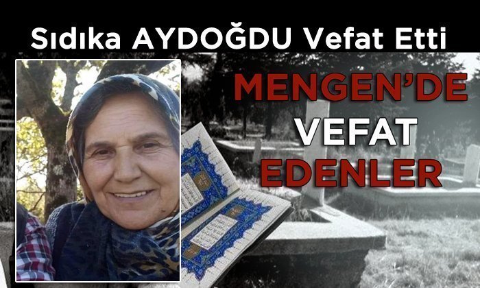 Sıdıka AYDOĞDU Vefat Etti