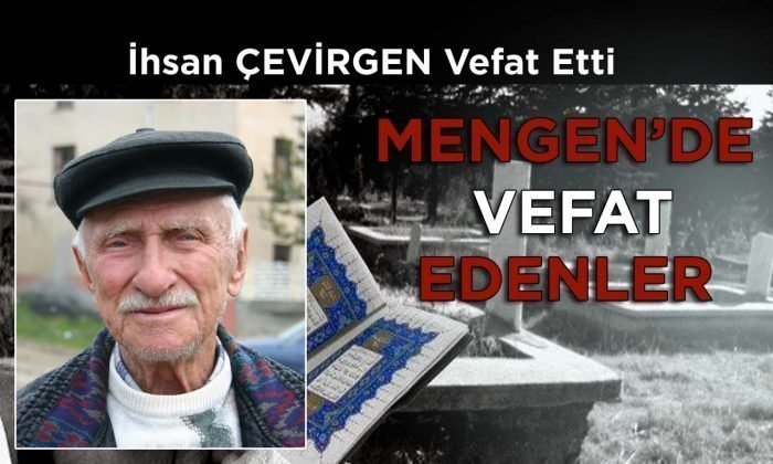 İhsan ÇEVİRGEN Vefat Etti