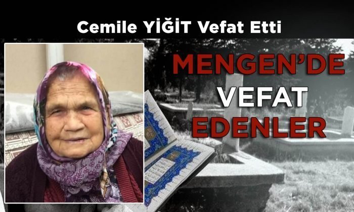 Cemile YİĞİT Vefat Etti