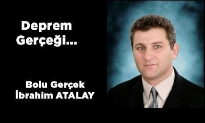 Deprem Gerçeği – İbrahim ATALAY