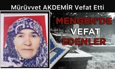Mürüvvet AKDEMİR Vefat Etti