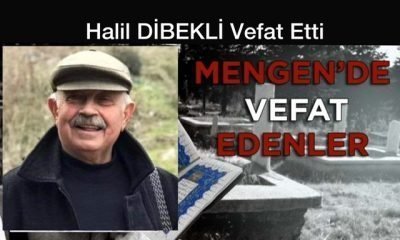 Halil DİBEKLİ Vefat Etti
