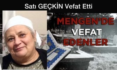 Satı GEÇKİN Vefat Etti