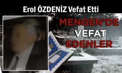 Erol ÖZDENİZ Vefat Etti