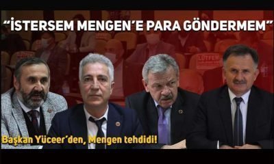 Başkan Yüceer’den Mengen Tehdidi!