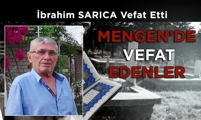 İbrahim SARICA Vefat Etti