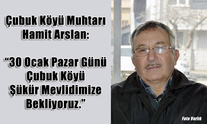 30 Ocak 2022 Pazar günü Çubuk Köyü şükür mevlidine davetlisiniz