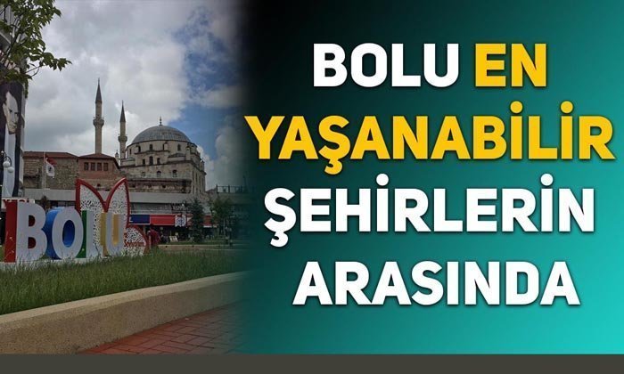 Bolu iş yapmak ve yaşamak için en iyi kentler arasında