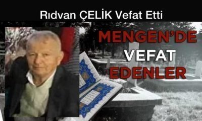 Rıdvan ÇELİK Vefat Etti