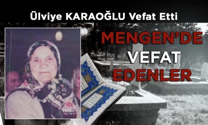 Ülviye KARAOĞLU Vefat Etti