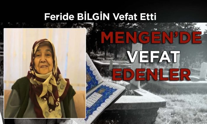 Feride BİLGİN Vefat Etti