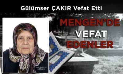 Gülümser ÇAKIR Vefat Etti