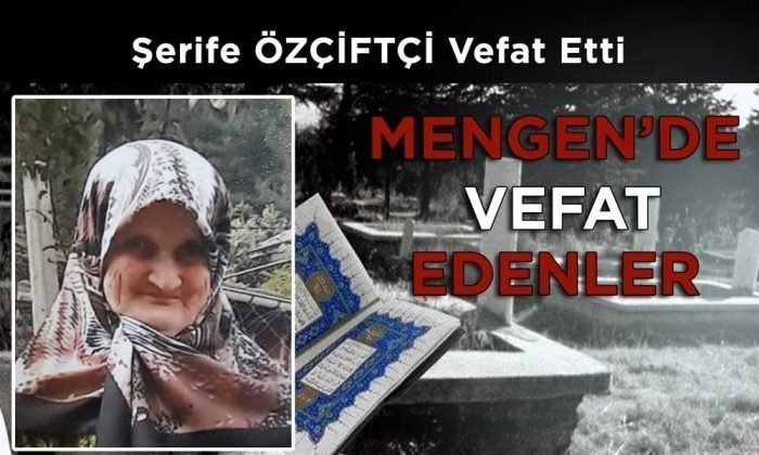 Şerife ÖZÇİFTÇİ Vefat Etti