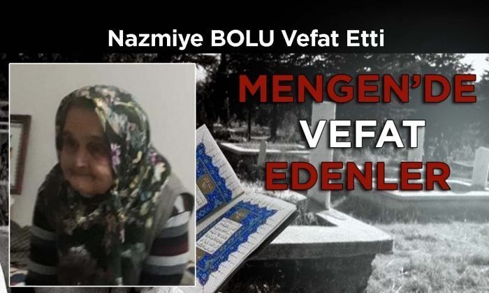 Nazmiye BOLU Vefat Etti