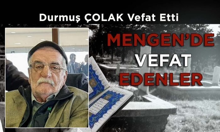 Durmuş ÇOLAK Vefat Etti