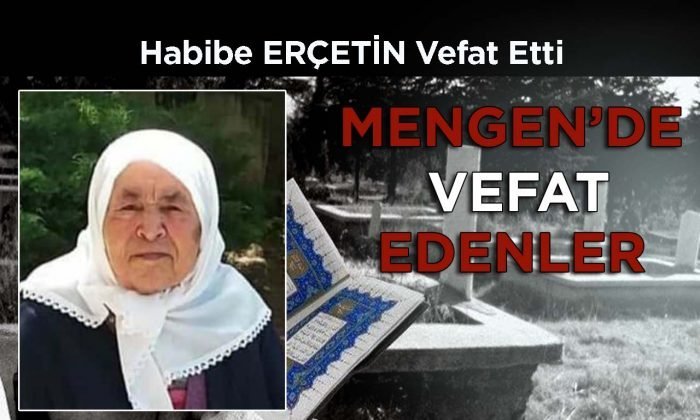 Habibe ERÇETİN Vefat Etti
