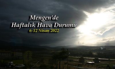 Mengen’de Haftalık Hava Durumu – Nisan Yağmurları