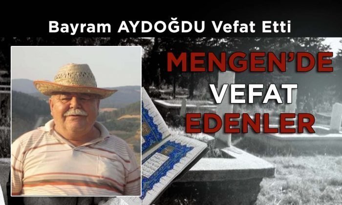 Bayram AYDOĞDU Vefat Etti