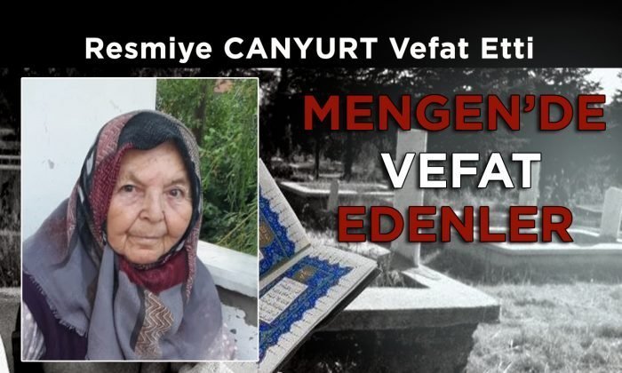 Resmiye CANYURT Vefat Etti