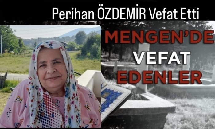 Perihan ÖZDEMİR Vefat Etti