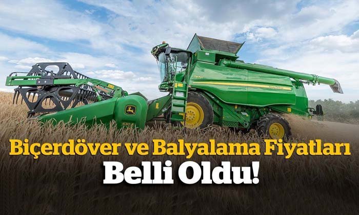 Biçerdöver ve Balyalama Fiyatları Belli Oldu!