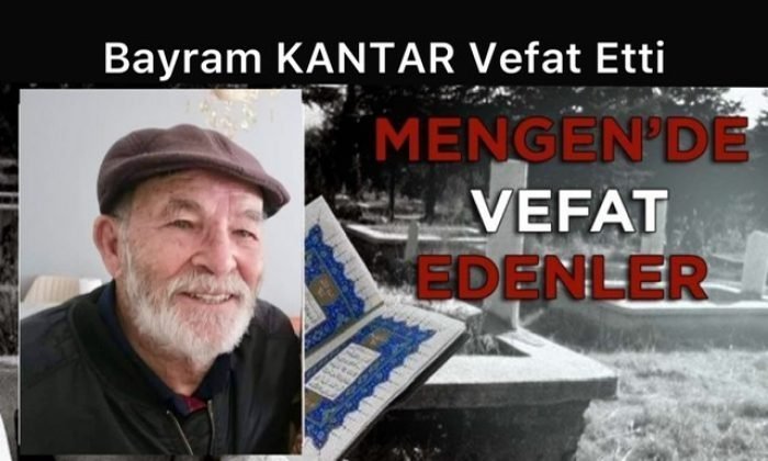 Bayram KANTAR Vefat Etti