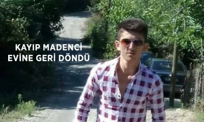 Kaybolan genç madenci evine geri döndü