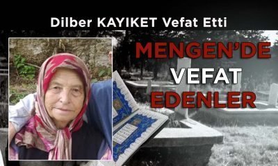 Dilber KAYIKET Vefat Etti