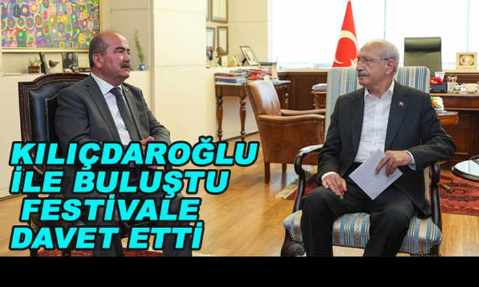 CHP LİDERİNİ FESTİVALE DAVET ETTİ