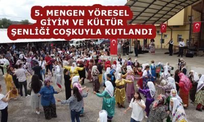 Mengen, 5. Yöresel Giyim ve Kültür Şenliğini doyasıya eğlenerek kutladı