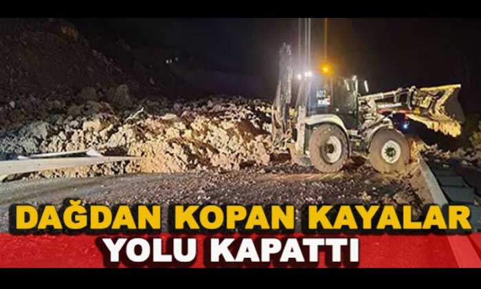 Dağdan kopan kayalar yolu kapattı; Çalışma sonrasında yol tekrar trafiğe açıldı