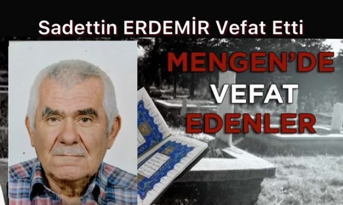 Sadettin ERDEMİR Vefat Etti