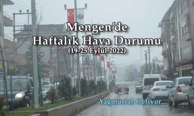 Mengen’de Haftalık Hava Durumu (19-25 Eylül 2022)